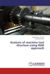 Analysis of machine tool structure using RSM approach （Aufl. 2012. 68 S. 220 mm）
