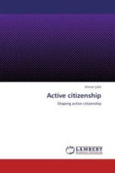 Active citizenship : Shaping active citizenship （Aufl. 2012. 92 S.）