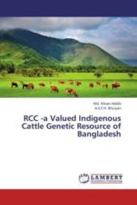 RCC -a Valued Indigenous Cattle Genetic Resource of Bangladesh （2013. 176 S. 220 mm）