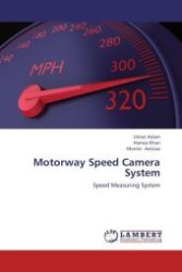 Motorway Speed Camera System : Speed Measuring System （2012. 96 p.）