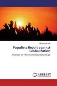 Populists Revolt against Globalization : Prospects for International Security Paradigm （2019. 92 S. 220 mm）
