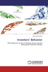 Investors  Behavior : With Reference to the Z-Category Shares and the Bankruptcy Projection Models （Aufl. 2012. 68 S.）