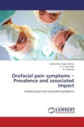Orofacial pain symptoms - Prevalence and associated Impact : orofacial pain and associated symptoms （Aufl. 2012. 84 S.）