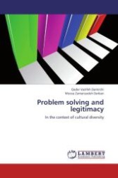 Problem solving and legitimacy : In the context of cultural diversity （Aufl. 2012. 152 S.）