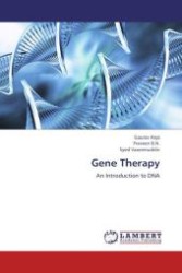 Gene Therapy : An Introduction to DNA （Aufl. 2012. 164 S.）