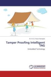 Tamper Proofing Intelligent TAG : Embedded Technology （Aufl. 2012. 124 S.）
