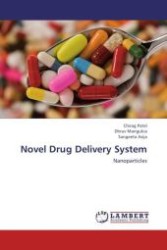 Novel Drug Delivery System : Nanoparticles （Aufl. 2012. 80 S.）