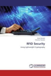 RFID Security : Using Lightweight Cryptography （Aufl. 2012. 64 S.）