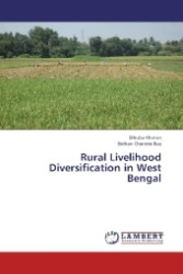 Rural Livelihood Diversification in West Bengal （2012. 224 S. 220 mm）