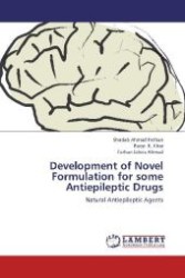 Development of Novel Formulation for some Antiepileptic Drugs : Natural Antiepileptic Agents （2012. 460 S. 220 mm）