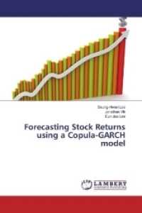 Forecasting Stock Returns using a Copula-GARCH model （2017. 60 S. 220 mm）