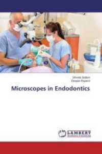Microscopes in Endodontics （2014. 108 S. 220 mm）
