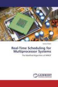 Real-Time Scheduling for Multiprocessor Systems : The Modified Algorithm of MMUF （Aufl. 2012. 96 S. 220 mm）