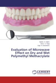 Evaluation of Microwave Effect on Dry and Wet Polymethyl Methacrylate （2014. 180 S. 220 mm）