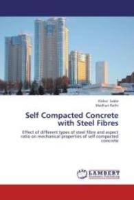 Self Compacted Concrete with Steel Fibres : Effect of different types of steel fibre and aspect ratio on mechanical properties of self compacted concrete （2012. 72 S. 220 mm）