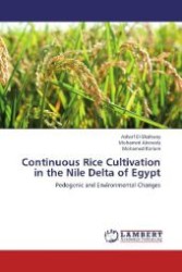 Continuous Rice Cultivation in the Nile Delta of Egypt : Pedogenic and Environmental Changes （2012. 188 S. 220 mm）