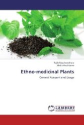 Ethno-medicinal Plants : General Account and Usage （2012. 148 S. 220 mm）