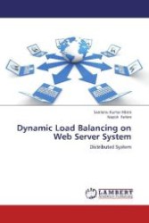 Dynamic Load Balancing on Web Server System : Distributed System （2012. 72 S. 220 mm）