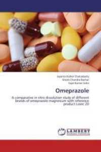Omeprazole : A comparative in vitro dissolution study of different brands of omeprazole magnesium with reference product Losec 20 （2012. 108 S. 220 mm）