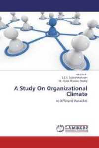 A Study On Organizational Climate : In Different Variables （2012. 88 S. 220 mm）