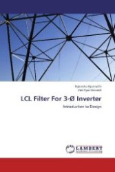 LCL Filter For 3-Ø Inverter : Introduction to Design （2012. 148 S. 220 mm）