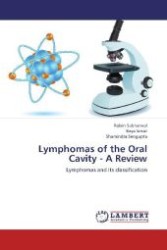 Lymphomas of the Oral Cavity - A Review : Lymphomas and its classification （2012. 104 S. 220 mm）