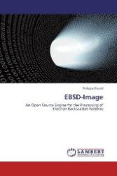 EBSD-Image : An Open Source Engine for the Processing of Electron Backscatter Patterns （2012. 144 S. 220 mm）