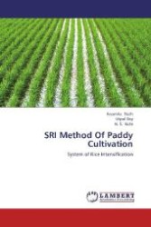 SRI Method Of Paddy Cultivation : System of Rice Intensification （2012. 132 S. 220 mm）