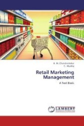 Retail Marketing Management : A Text Book （2012. 348 S. 220 mm）
