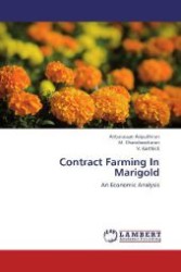 Contract Farming In Marigold : An Economic Analysis （2012. 152 S. 220 mm）