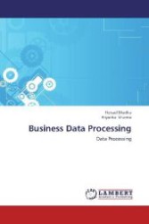Business Data Processing : Data Processing （2012. 104 S. 220 mm）