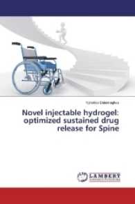 Novel injectable hydrogel: optimized sustained drug release for Spine （2016. 60 S. 220 mm）