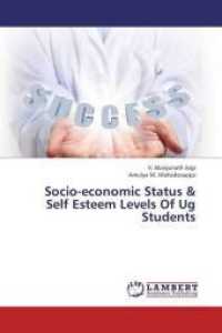 Socio-economic Status & Self Esteem Levels Of Ug Students （2013. 72 S. 220 mm）