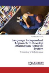Language Independent Approach to Develop Information Retrieval System : A Case study for Urdu Language （2012. 112 S. 220 mm）
