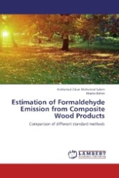 Estimation of Formaldehyde Emission from Composite Wood Prodacts : Comparison of different standard methods （2012. 164 S. 220 mm）