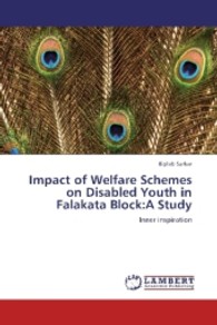 Impact of Welfare Schemes on Disabled Youth in Falakata Block:A Study : Inner inspiration （2012. 80 S. 220 mm）