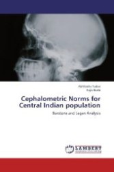 Cephalometric Norms for Central Indian population : Burstone and Legan Analysis （2012. 140 S. 220 mm）