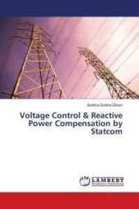 Voltage Control & Reactive Power Compensation by Statcom （2018. 104 S. 220 mm）