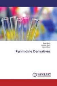 Pyrimidine Derivatives （2014. 88 S. 220 mm）