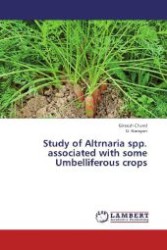Study of Altrnaria spp. associated with some Umbelliferous crops （2012. 92 S. 220 mm）