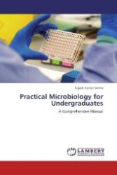 Practical Microbiology for Undergraduates : A Comprehensive Manual （2012. 236 S. 220 mm）