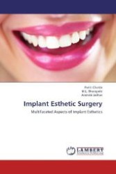 Implant Esthetic Surgery : Multifaceted Aspects of Implant Esthetics （2012. 64 S. 220 mm）