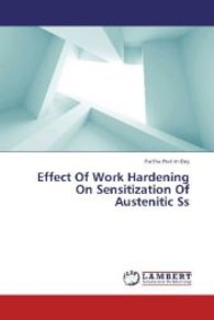 Effect Of Work Hardening On Sensitization Of Austenitic Ss （2013. 224 S. 220 mm）