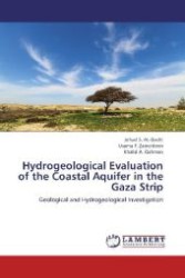 Hydrogeological Evaluation of the Coastal Aquifer in the Gaza Strip : Geological and Hydrogeological Investigation （2012. 224 S. 220 mm）