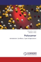 Poloxamer : Introduction, Synthesis, Types & Application （2012. 64 S. 220 mm）