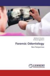 Forensic Odontology : New Perspectives （2012. 216 S. 220 mm）