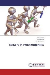 Repairs in Prosthodontics （2012. 88 S. 220 mm）