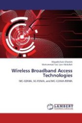 Wireless Broadband Access Technologies : MC-CDMA, SC-FDMA, and MC-CDMA-FDMA （2013. 176 S. 220 mm）