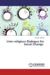 Inter-religious Dialogue for Social Change （2013. 228 S. 220 mm）