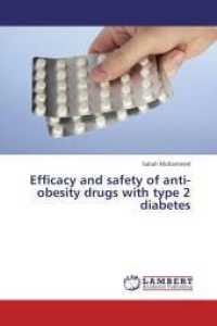 Efficacy and safety of anti-obesity drugs with type 2 diabetes （2013. 116 S. 220 mm）